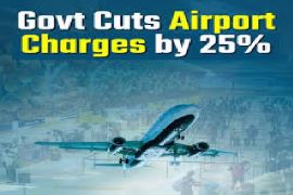 Ministry of Civil Aviation has announced a temporary reduction in aviation charges